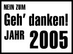 Nein zum Gedankenjahr 2005