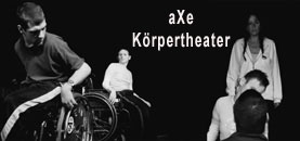 körpertheater aXe