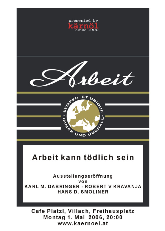 Dabringer, Kravanja, Smoliner 2006