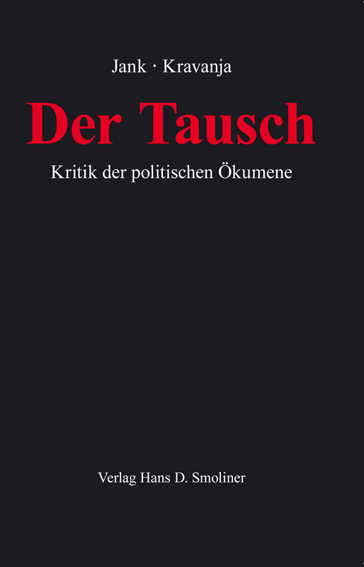 Jank/Kravanja: Der Tausch